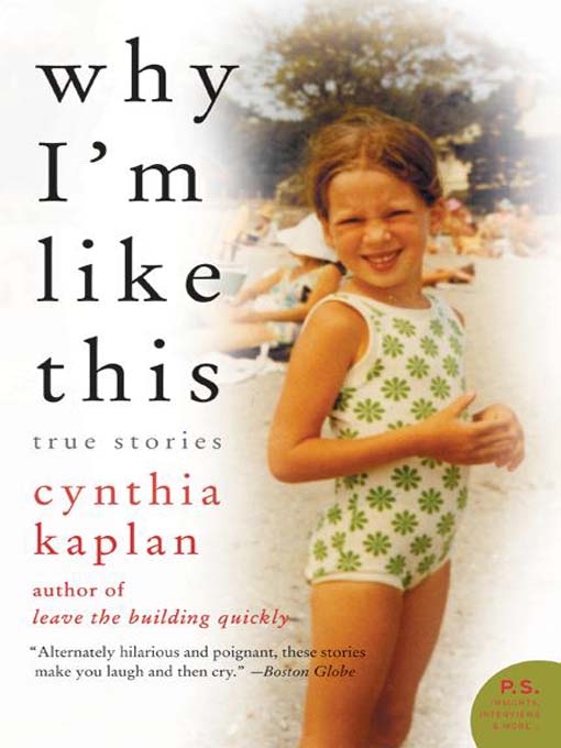 Title details for Why I'm Like This by Cynthia Kaplan - Available